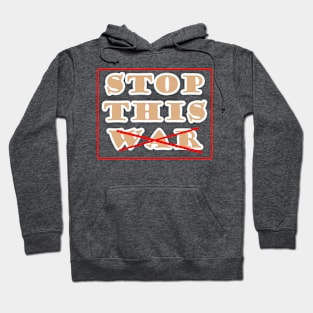 Stop this war Hoodie